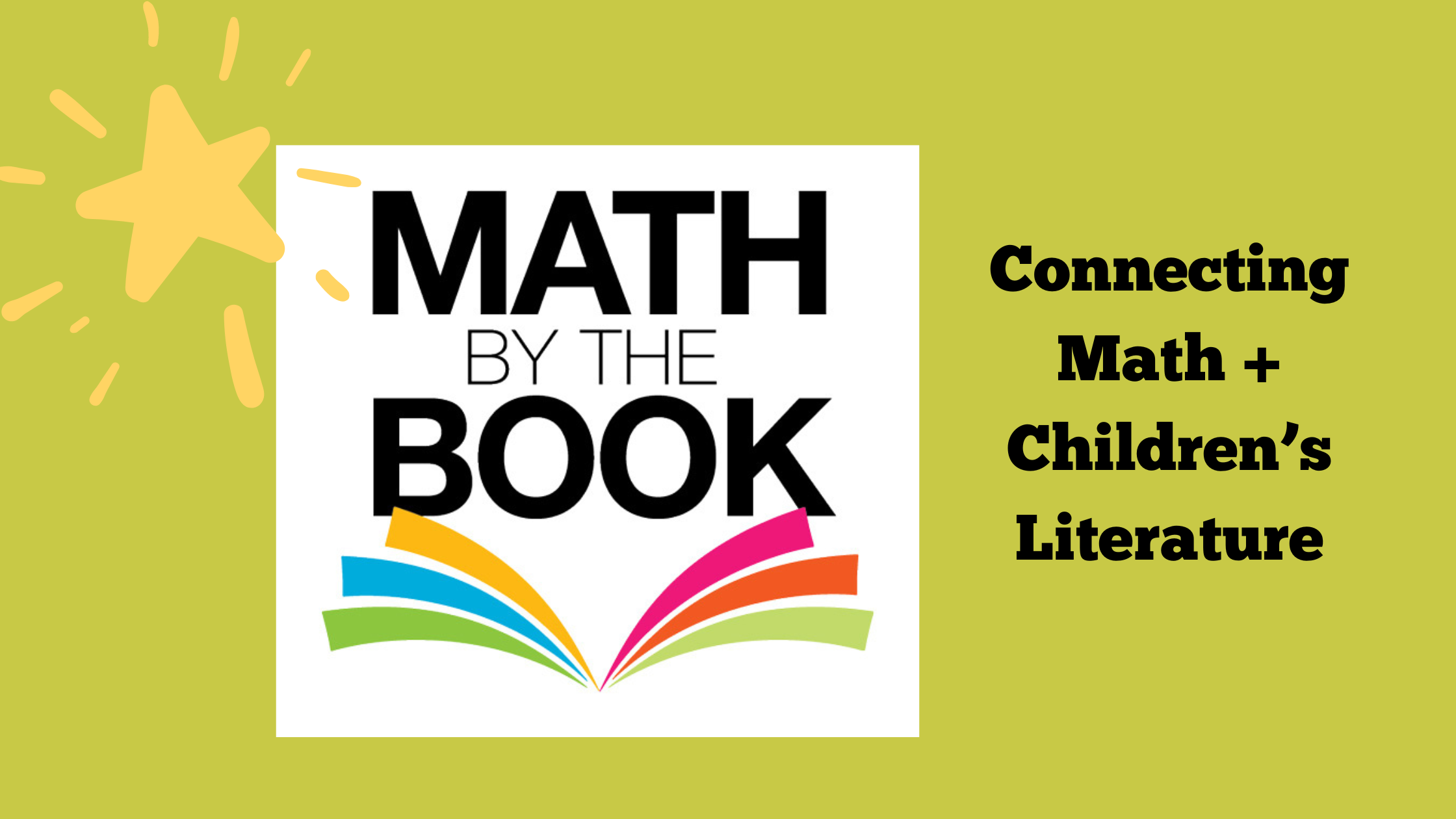 Math by the Book: Connecting Math and Children's Literature