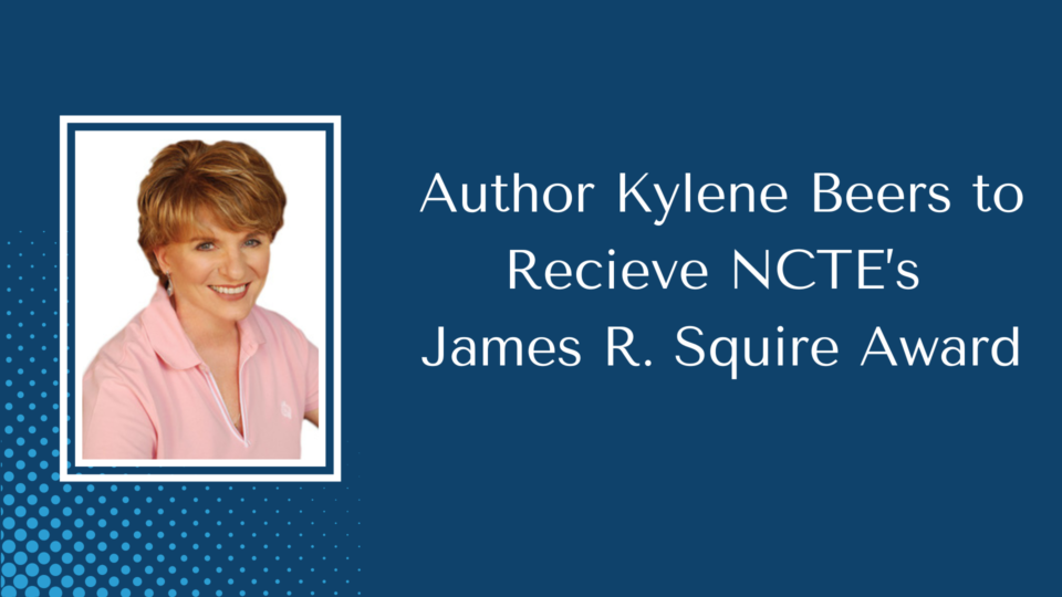 Kylene Beers NCTE Award