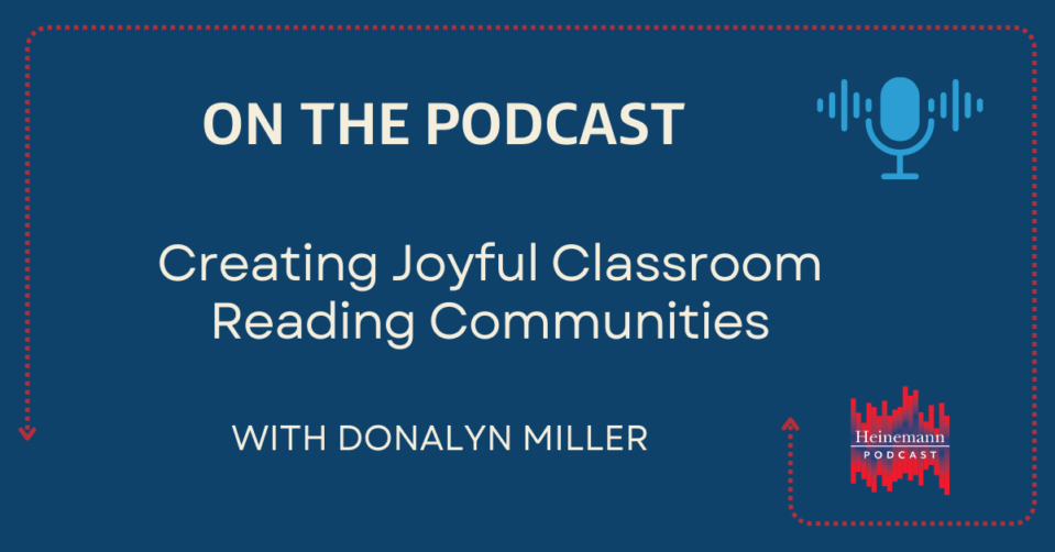 Creating Joyful Classroom Reading Communities