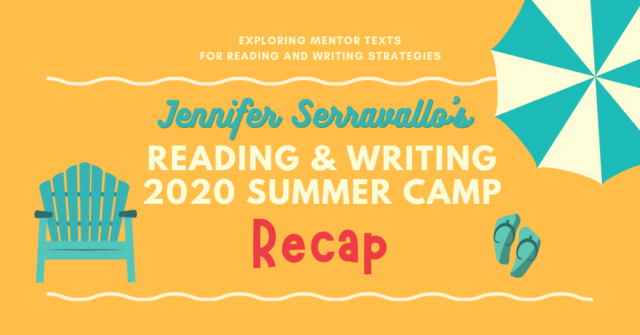 Serravallo 2020 Summer Camp RECAP Jan 2021 jam