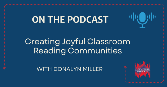 Creating Joyful Classroom Reading Communities