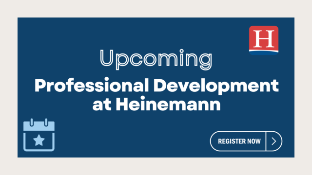 Upcoming Events at Heinemann