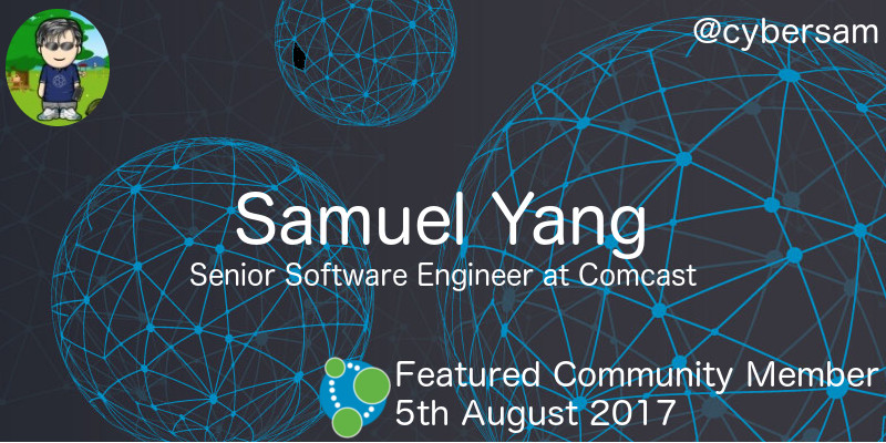 Samuel Yang - This Week's Featured Community Member