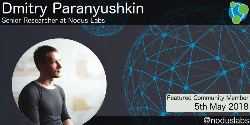Dmitry Paranyushkin - This Week’s Featured Community Member