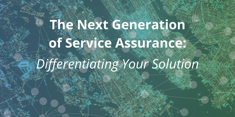 Different your solutions to achieve next-generation service assurance.