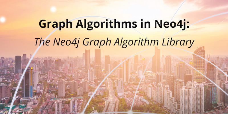 Check out the Neo4j graph algorithms library and learn how they are used.
