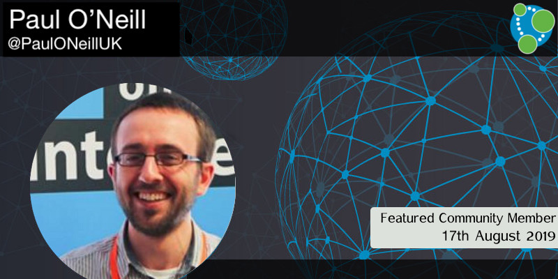 Paul O’Neill - This Week’s Featured Community Member