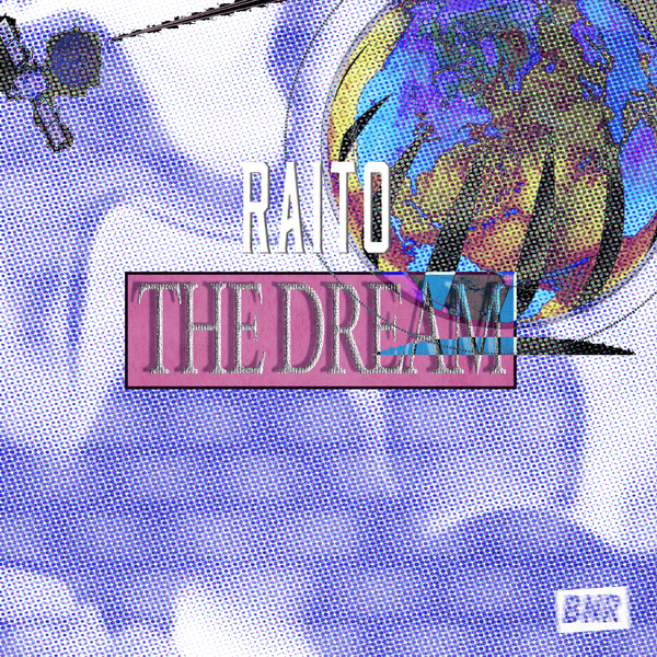 [DOWNLOAD] Raito 'The Dream' EP (WAV) thumb