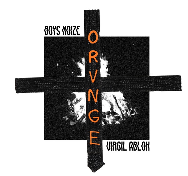 [Download] Boys Noize & Virgil Abloh 'Orvnge' (WAV) thumb