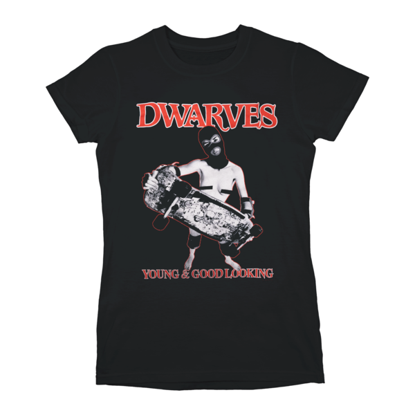 The Dwarves Are Young & Good Looking Ladies T-Shirt thumb