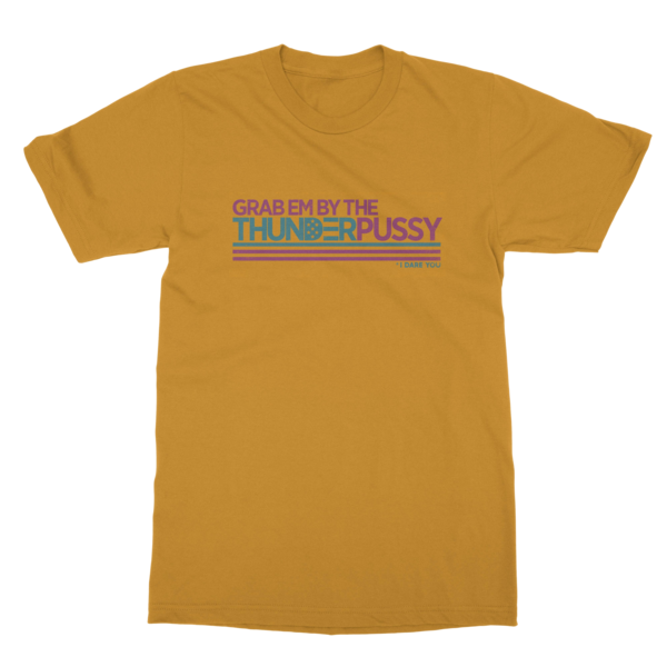 Grab Them By The Thunderpussy T-shirt (Unisex) thumb