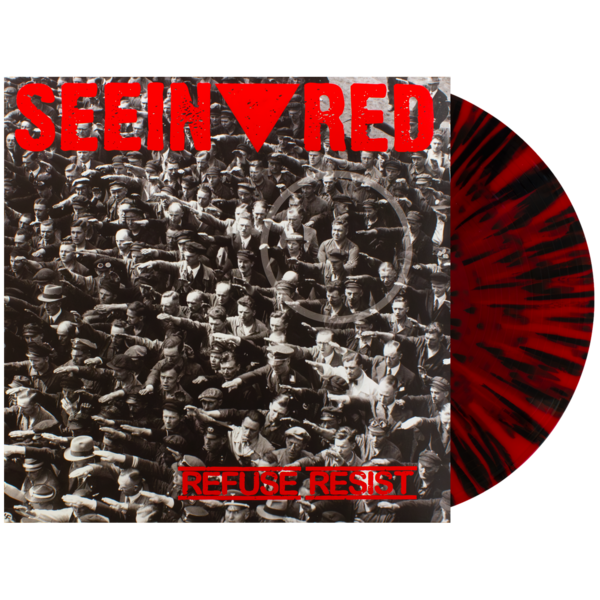 Seein Red: Refuse Resist Vinyl LP thumb