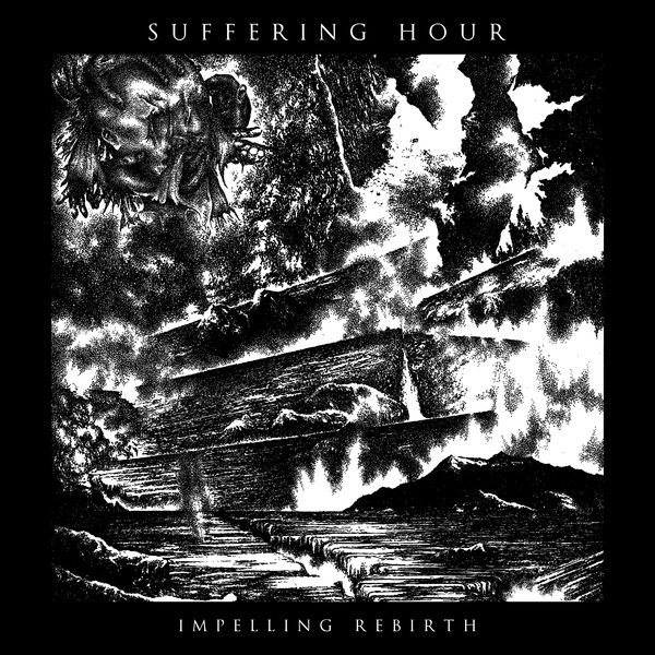Suffering Hour: Impelling Rebirth 10