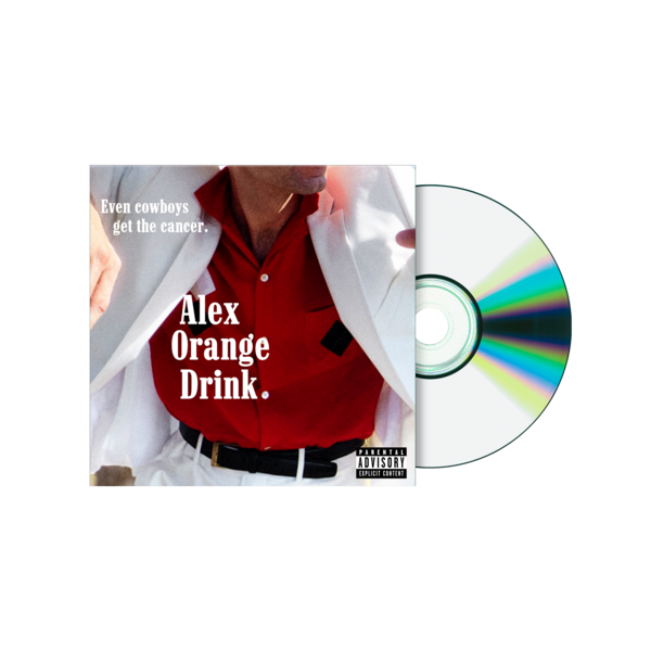 Alex Orange Drink - Even Cowboys Get The Cancer CD thumb