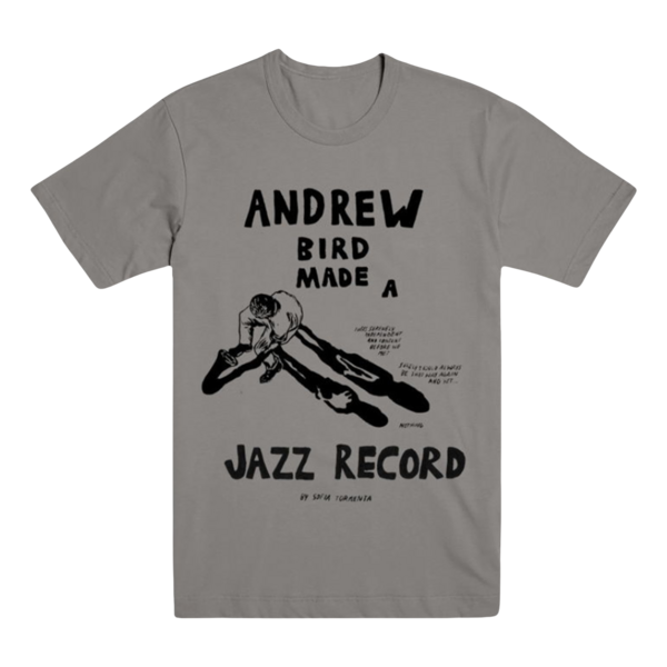 Andrew Bird Made a Jazz Record T-shirt thumb