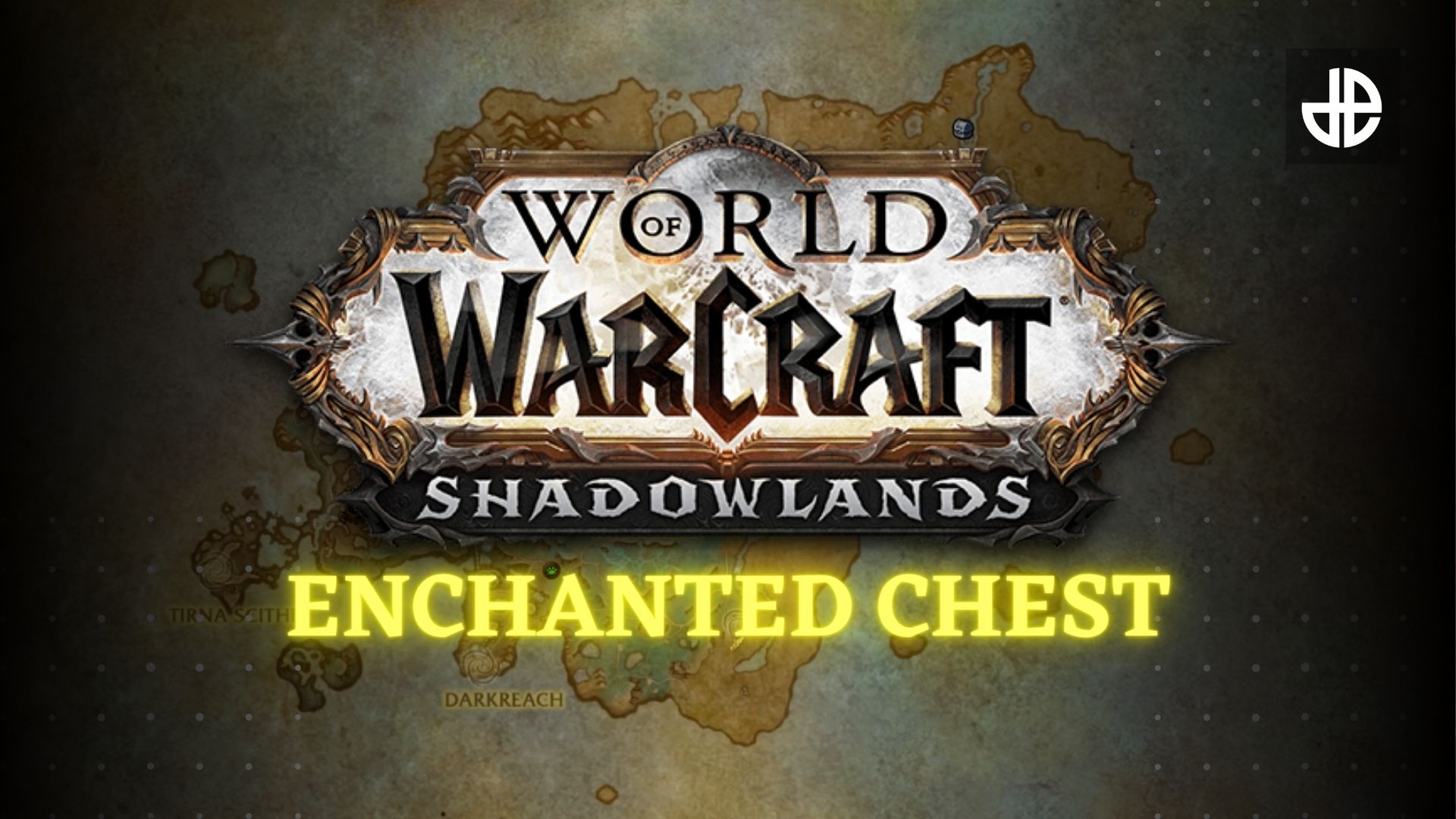 Où trouver WoW Shadowlands Enchanted Chest Oaken Assembly Nouvelles