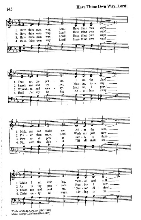 Have Thine Own Way, Lord!