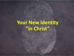A New Identity (sermon) February 10, 2019