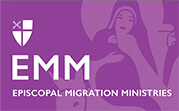 Episcopal Migration Ministries Offers a New Resource: Supporting Asylum Seekers: A Toolkit for Congregations