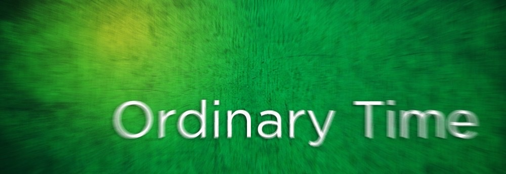 Ordinary Time