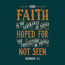 Faith (sermon) August 7, 2022