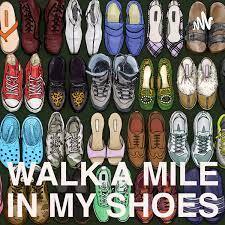 Walk a Mile in Their Shoes (sermon) August 28, 2022