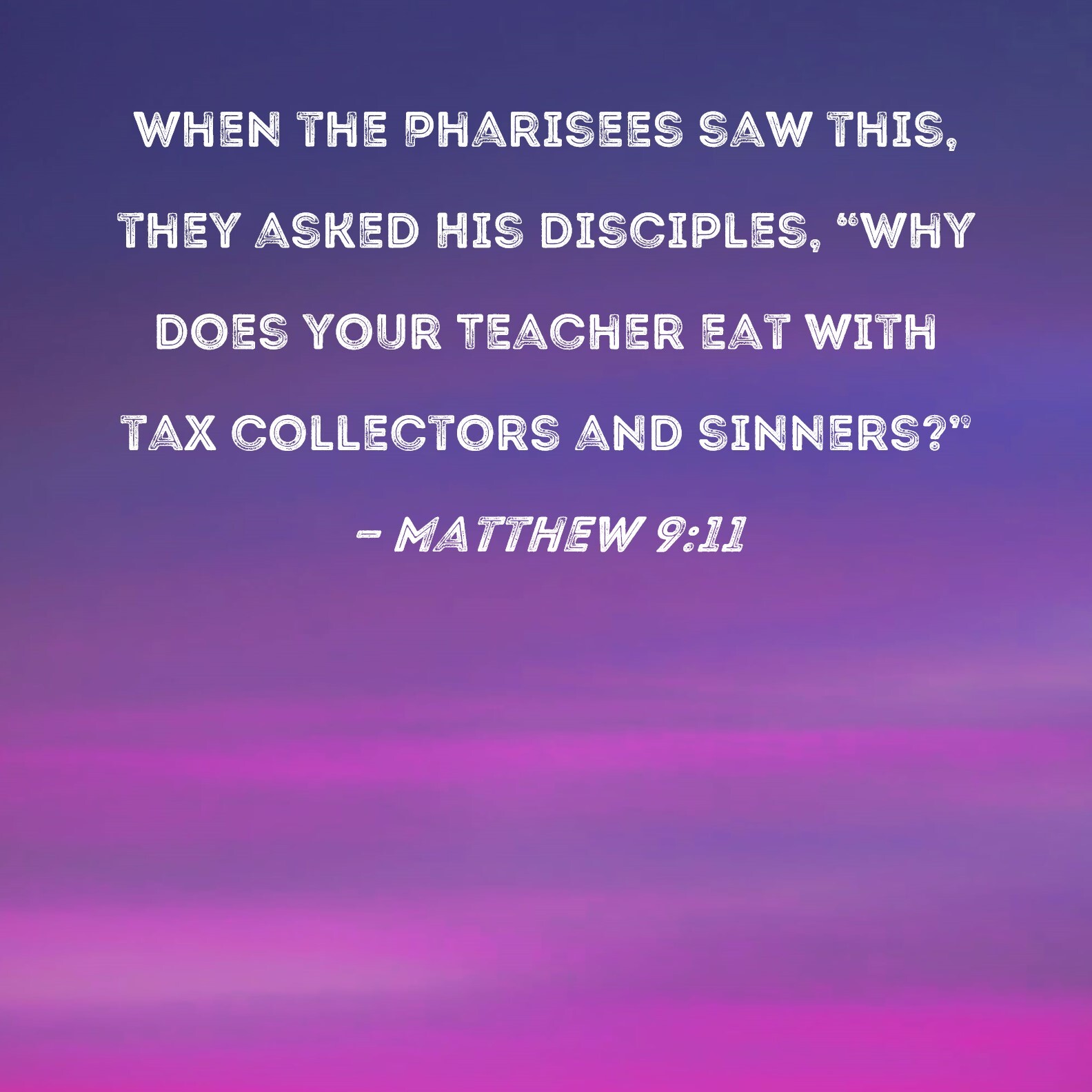 eatwithtaxcollectorsandsinners