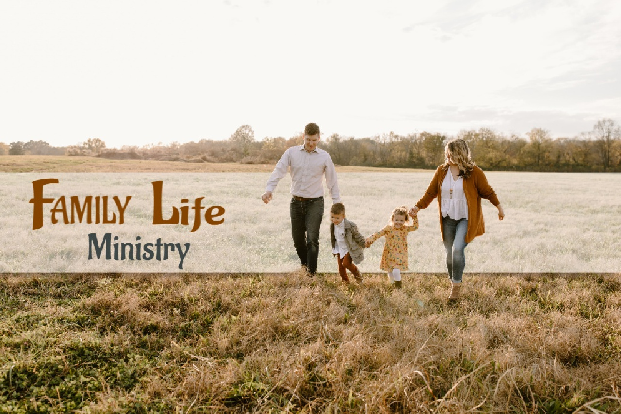 Family Life Ministry