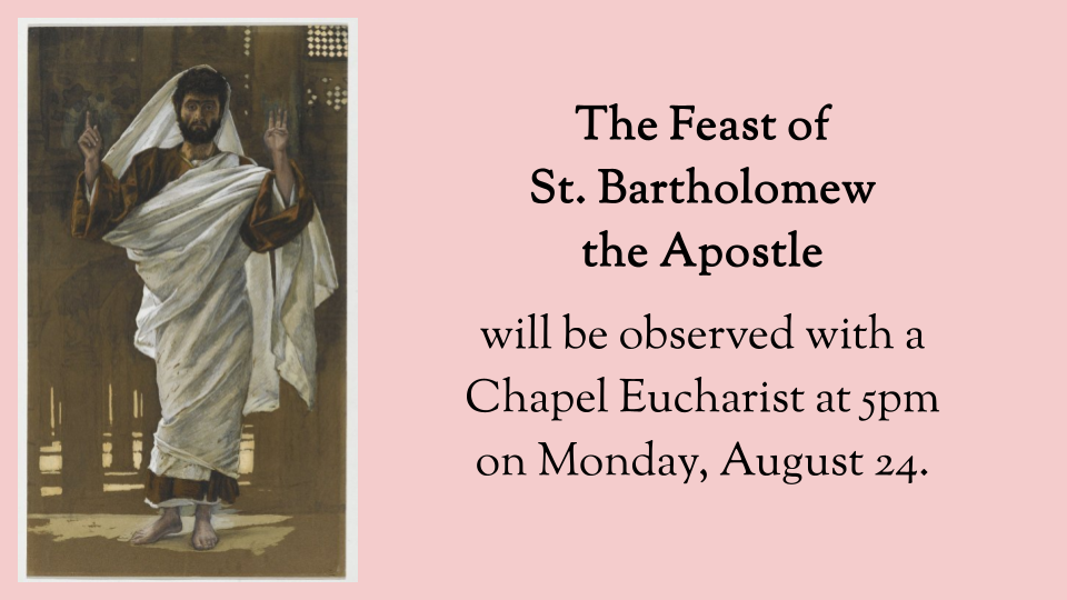 The Feast of St. Bartholomew the Apostle
