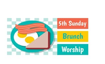 5th Sunday - One Service & Brunch