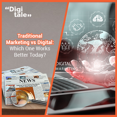 Traditional Marketing vs Digital: