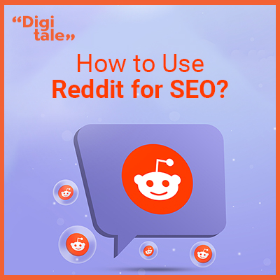 How to Use Reddit for SEO?