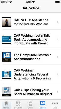 The videos screen from the Computer Electronic Accommodations Program (CAP) mobile iPhone app