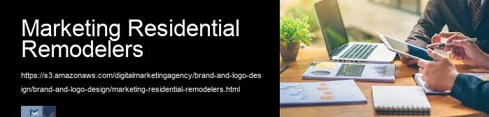 Marketing Residential Remodelers