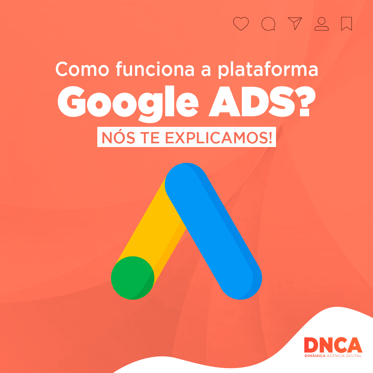 Como funciona a plataforma Google ADS? Nós te explicamos! Dinâmica