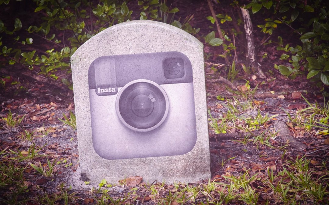 The death of Instagram