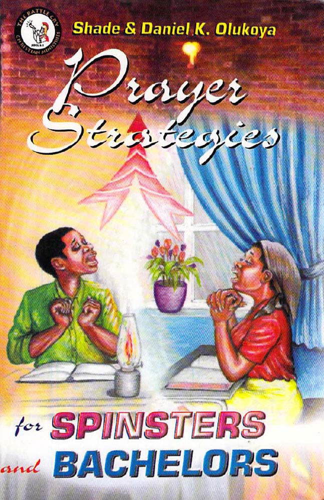 Prayer Strategies for Spinsters and Bachelors