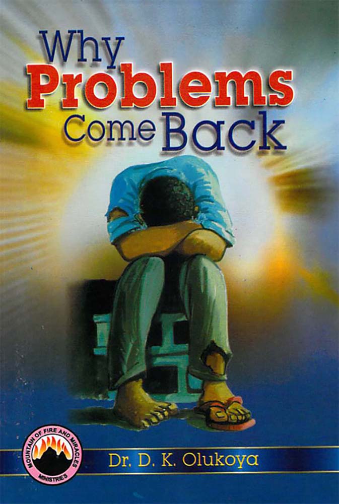Why Problems Come Back