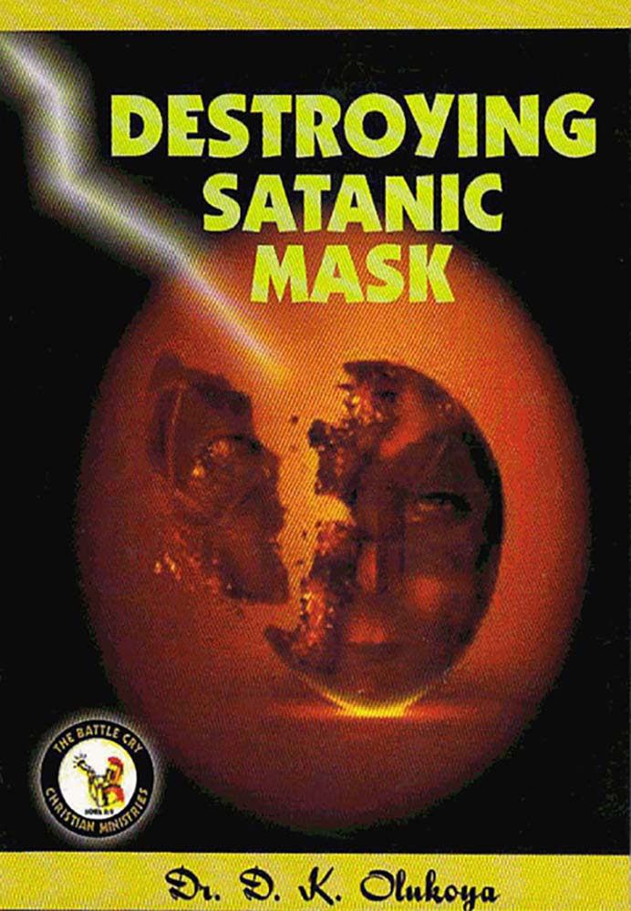 Destroying Satanic Masks