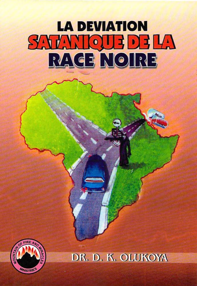 La Deviation Satanique De La Race Noire (French Edition)