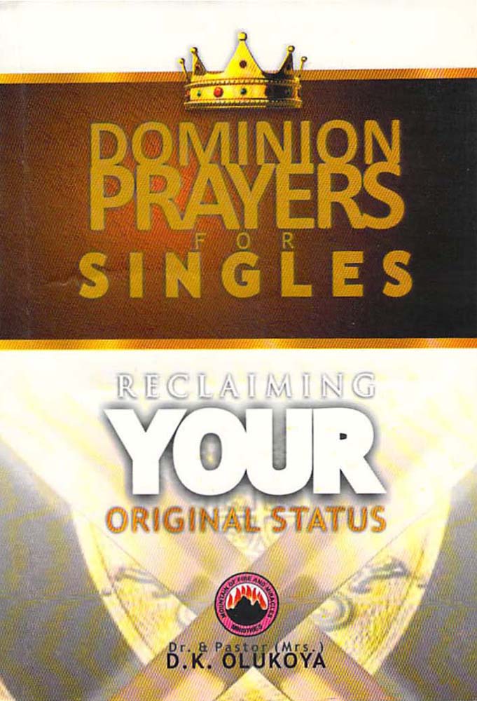 Dominion Prayers for Singles: Reclaiming Your Original Status
