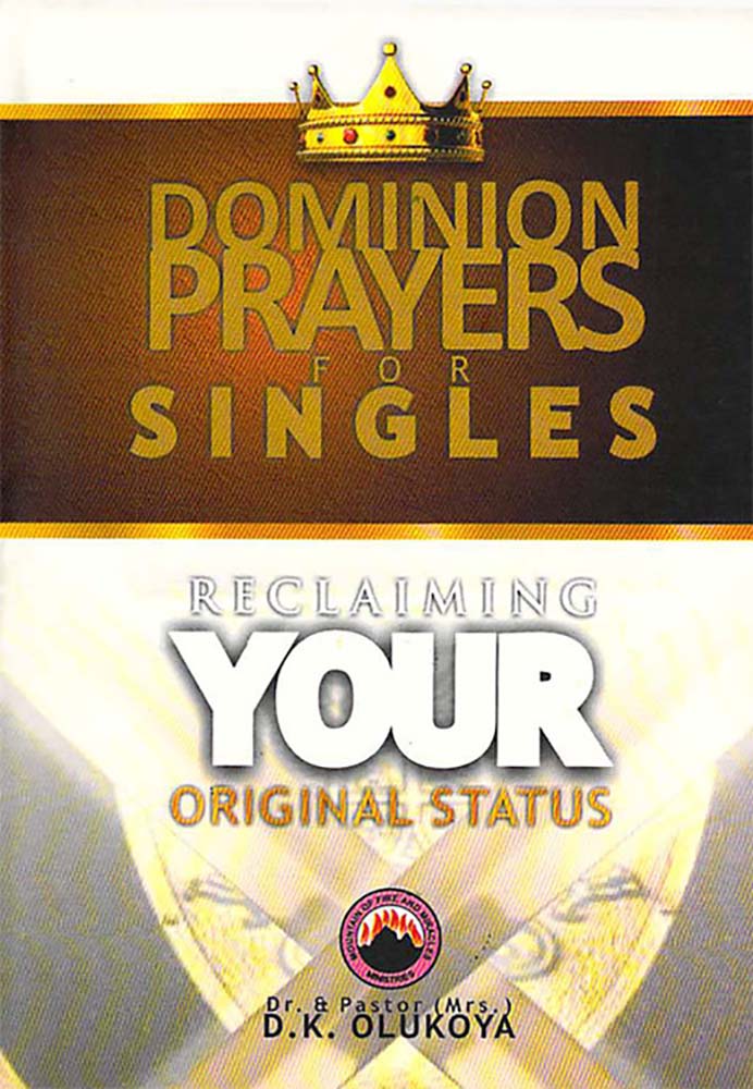 Dominion Prayers for Singles: Reclaiming Your Original Status