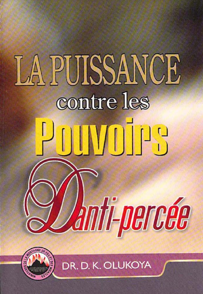 La Puissance contre les Pouvoirs D'anti-percée (French Edition)