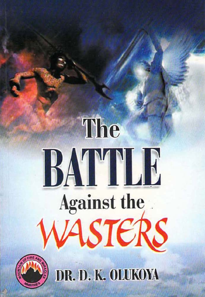 The Battle against the Wasters
