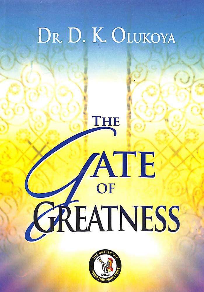 The Gate of Greatness