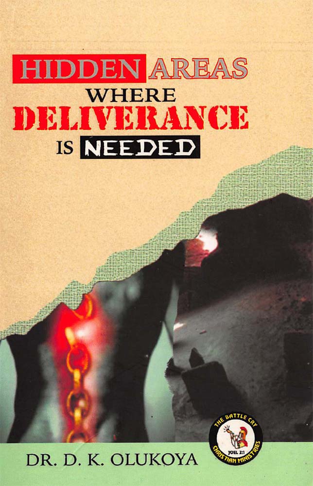 Hidden Areas Where Deliverance is Needed
