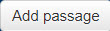 Add Passage Add Passage