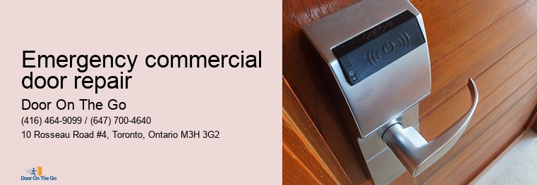Emergency commercial door repair