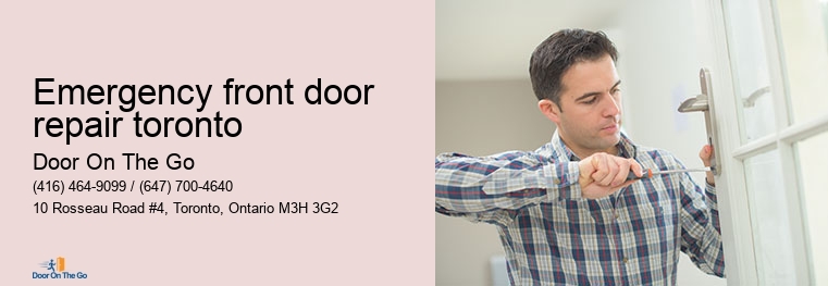 Emergency front door repair toronto Door On The Go Emergency front door repair toronto