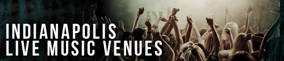 Indianapolis Live Music Venues